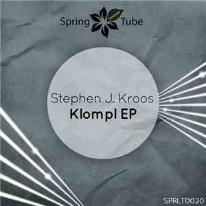 Stephen J. Kroos - Klompl EP
