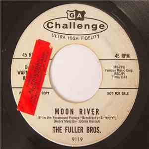 The Fuller Brothers - Framed, Convicted & Condemned / Moon River