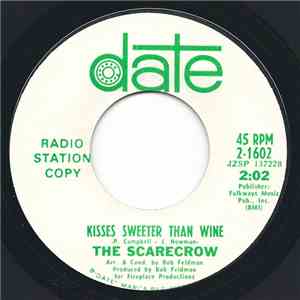 The Scarecrow  - Kisses Sweeter Than Wine