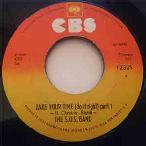 The S.O.S. Band - Take Your Time (Do It Right)