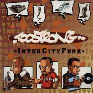 Too Strong - InterCityFunk
