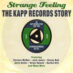 Various - Strange Feeling - The Kapp Records Story 1958-1962