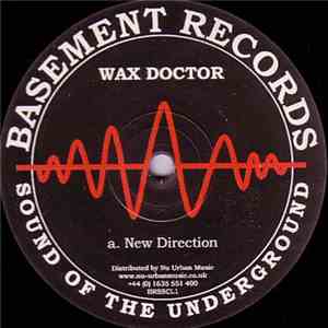 Wax Doctor - A New Direction / Herbal Tekno