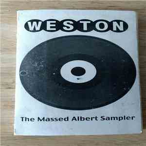 Weston - The Massed Albert Sampler
