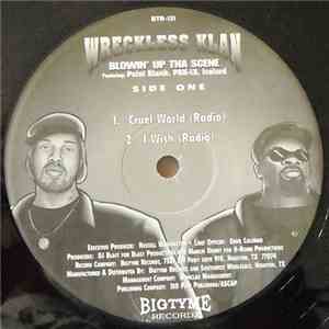 Wreckless Klan - Blowin' Up Tha Scene