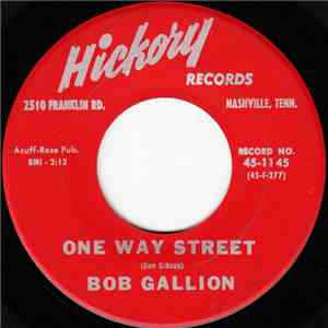 Bob Gallion - One Way Street / Six Pallbearers
