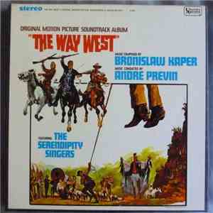 Bronislaw Kaper / Andre Previn - The Way West - Original Motion Picture Sou ...