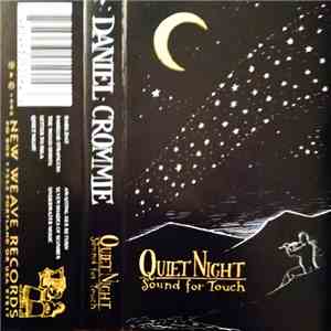 Daniel Crommie - Quiet Night: Sound For Touch