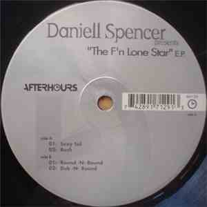 Daniell Spencer - The F'n Lone Star E.P.