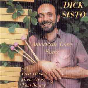 Dick Sisto - American Love Song