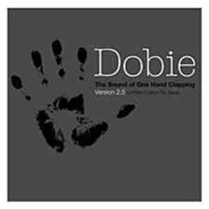 Dobie - The Sound Of One Hand Clapping (Version 2.5)