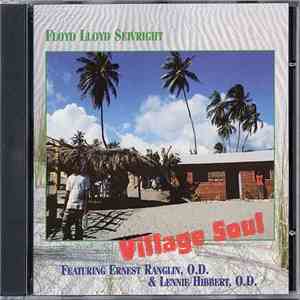 Floyd Lloyd Seivright - Village Soul