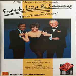 Frank Sinatra, Liza Minnelli, Sammy Davis Jr. - Frank, Liza & Sammy The Ult ...