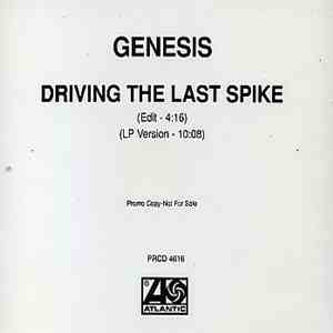 Genesis - Driving The Last Spike