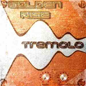 Golden Rise - Tremolo