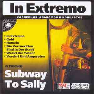 In Extremo & Subway To Sally - In Extremo & Subway To Sally