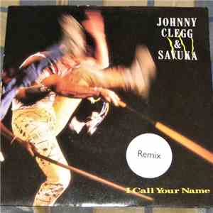 Johnny Clegg & Savuka - I Call Your Name
