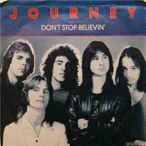 Journey - Don't Stop Believin'