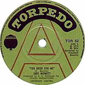 Judy Mowatt - Too Good For Me / Cry To Me