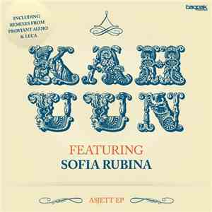 Kahuun Featuring Sofia Rubina - Asjett EP