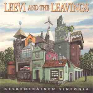 Leevi And The Leavings - Keskeneräinen Sinfonia