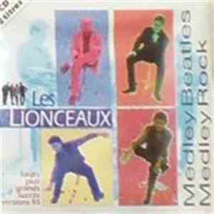 Les Lionceaux - Medley Beatles / Medley Rock - Leurs Plus Grands Succès Ver ...
