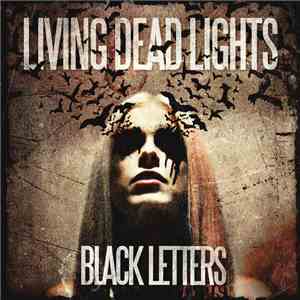 Living Dead Lights - Black Letters