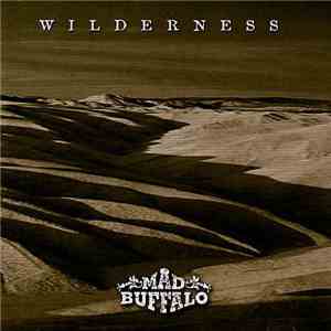 Mad Buffalo - Wilderness