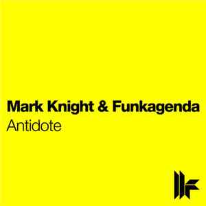 Mark Knight & Funkagenda - Antidote