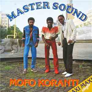 Master Sound - Mofo Koranti