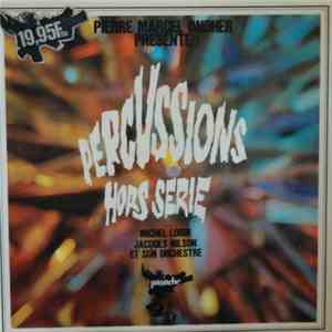 Michel Lorin / Jack Nilson Et Son Orchestre - Percussions Hors Série