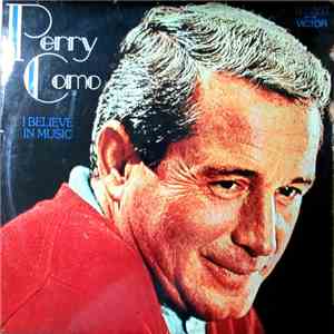 Perry Como - I Believe In Music