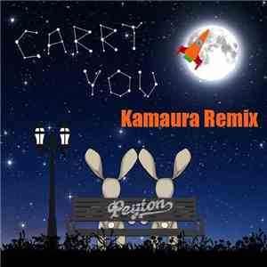 Peyton - Carry You (Kamaura Remix)