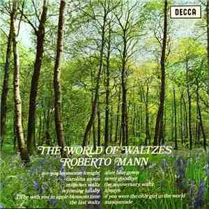 Roberto Mann - The World Of Waltzes