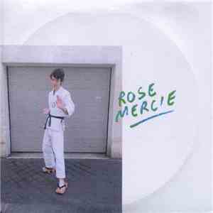 Rose Mercie - Démos