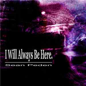 Sean Peden - I Will Always Be Here
