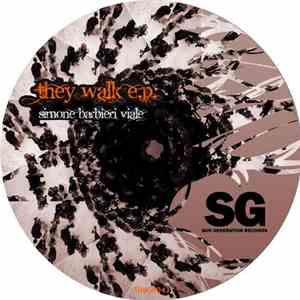 Simone Barbieri Viale - They Walk EP