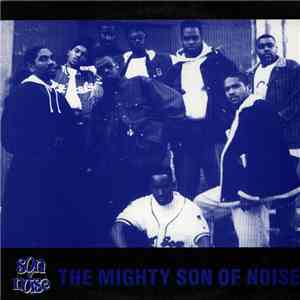 Son Of Noise - The Mighty Son Of Noise