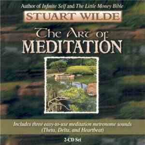 Stuart Wilde - Art Of Meditation