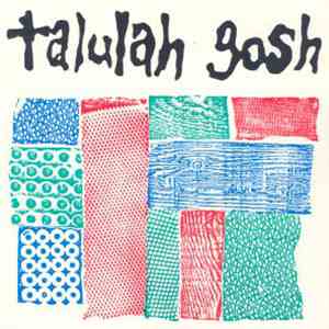 Talulah Gosh - Bringing Up Baby