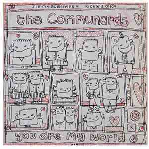 The Communards - You Are My World