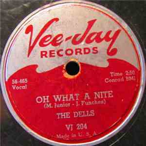 The Dells - Oh What A Nite / Jo-Jo