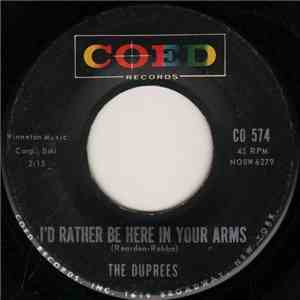 The Duprees - I'd Rather Be Here In Your Arms
