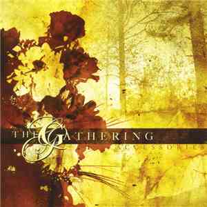 The Gathering - Accessories: Rarities & B-Sides
