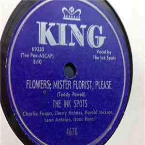 The Ink Spots - Flowers, Mister Florist, Please / In My Lonely Room