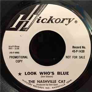 The Nashville Cat - Look Who's Blue / Just In Case