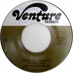 The Natura'elles - Show Me The Way / So Much In Need