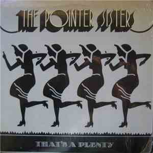 The Pointer Sisters - That's A Plenty