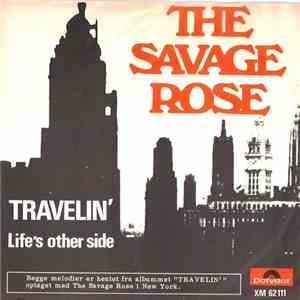 The Savage Rose - Travelin'