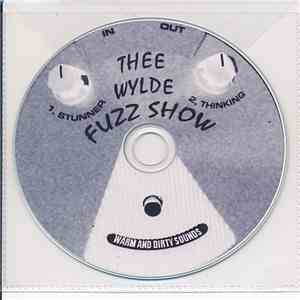 Thee Wylde Fuzz Show - Stunner